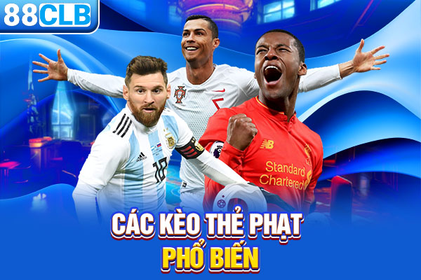 Các kèo thẻ phạt phổ biến