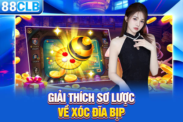 Giải thích sơ lược về Xóc đĩa bịp